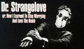 Dr Strangelove / Dr Strangelove, Or How I Learned To Stop Worrying And Love The Bomb Review